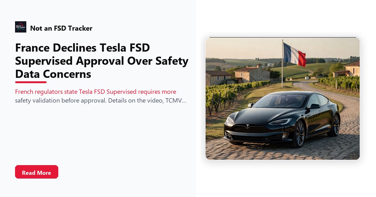 France Declines Tesla FSD Supervised Approval Over Safety Data Concerns