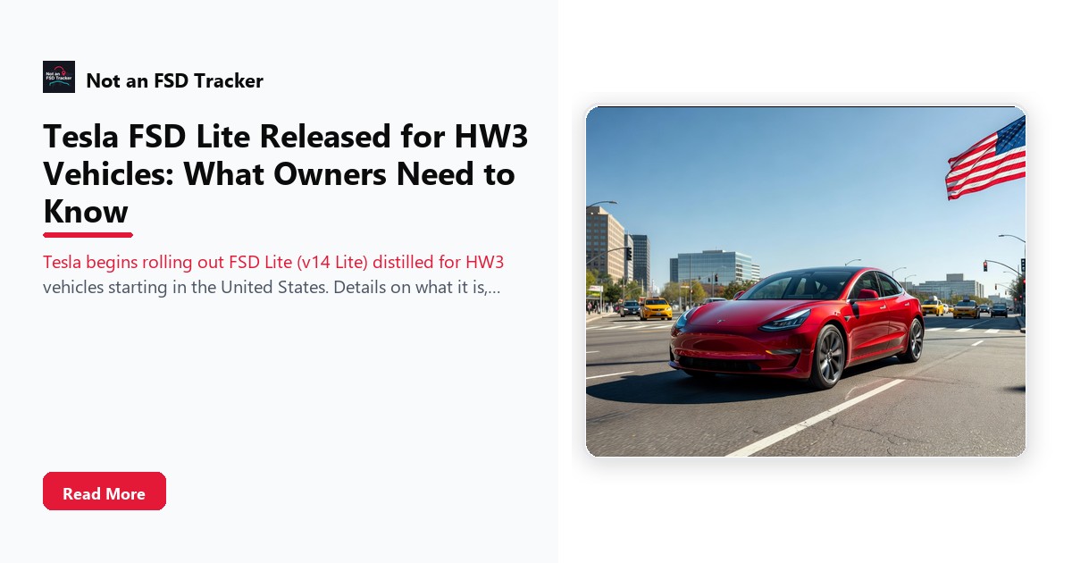 Tesla FSD Lite Released for HW3 Vehicles: What Owners Need to Know
