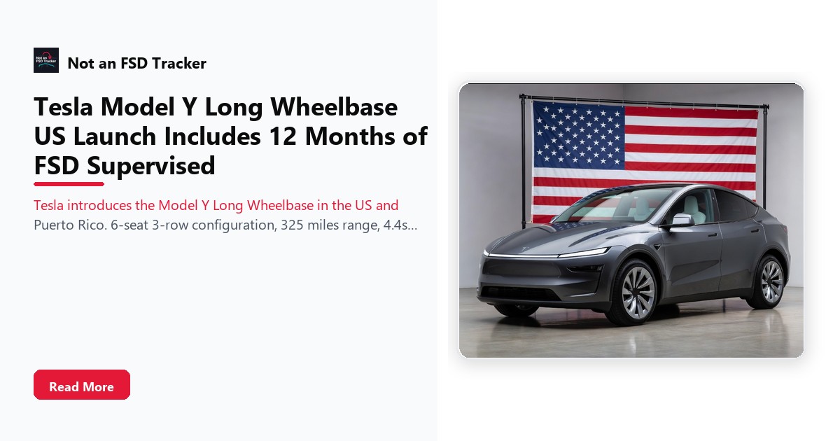 Tesla Model Y Long Wheelbase US Launch Includes 12 Months of FSD Supervised
