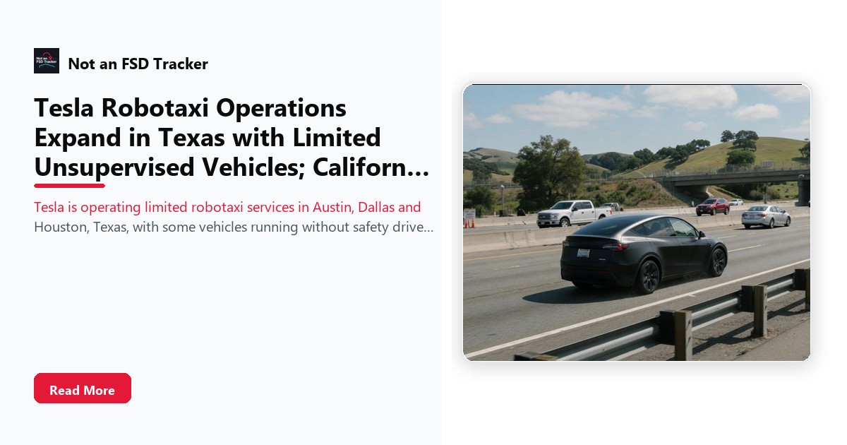 Tesla Robotaxi Expands in Texas; California Stays Supervised